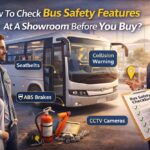 How To Check Bus Safety Features At A Showroom Before You Buy