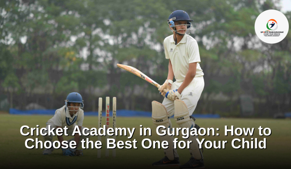 Cricket Academy in Gurgaon