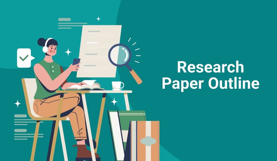 Research Paper Outline Guide for Students