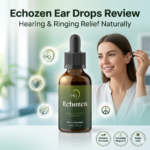 Echozen Ear Drops Review for Hearing & Ringing Relief