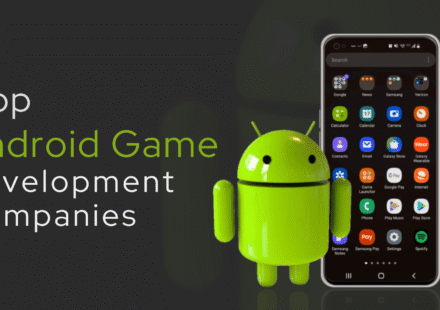 Top Android Game Development Companies