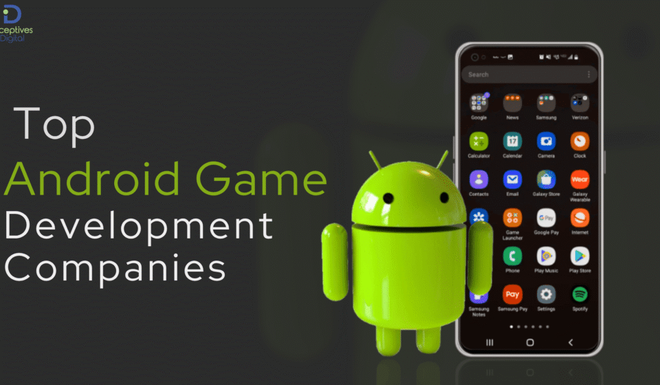 Top Android Game Development Companies