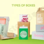 Types of Boxes in Packaging: A Complete Guide