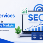 Best SEO Services for Startups in Competitive Markets