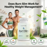 Does Burn Slim Work for Healthy Weight Management