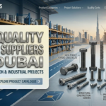 Top Quality Screw Suppliers in Dubai for Construction and Industrial Projects