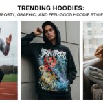 Trending Hoodies That Bring Sporty, Graphic, and Feel-Good Style