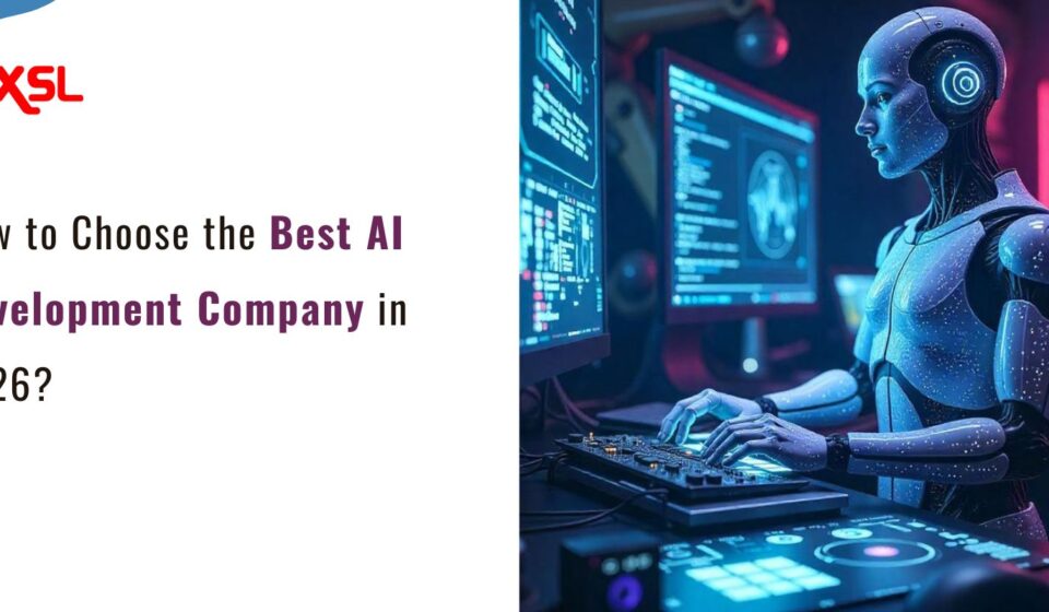 How to Choose the Best AI Development Company in 2026