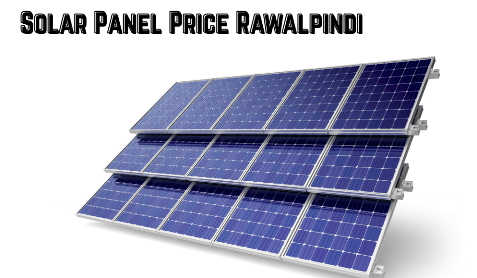 Solar Panel Price Rawalpindi