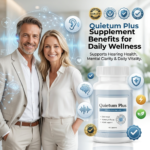 Quietum Plus Supplement Benefits for Daily Wellness