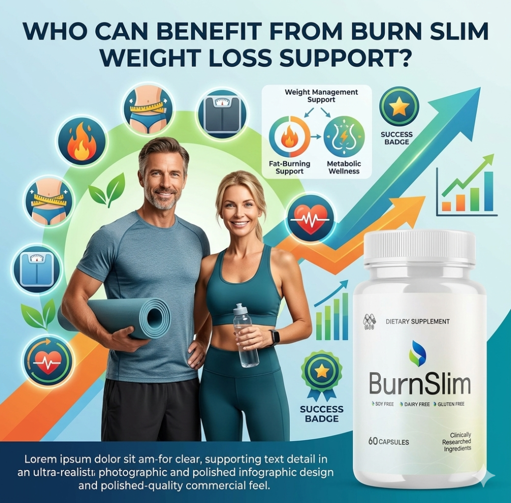 Who Can Benefit from Burn Slim Weight Loss Support
