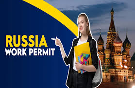 Work Visa Requirements in Russia