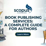 Book Publishing Services: A Complete Guide for Authors