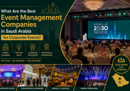 What Are the Best Event Management Companies in Saudi Arabia for Corporate Events?