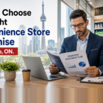 How to choose the right convenience store franchise in Toronto, ON with a modern store and franchise planning.